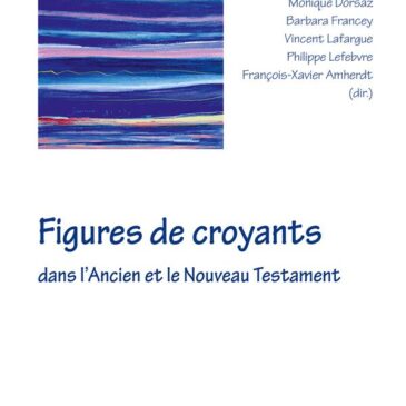 Figures de croyants dans l’Ancien Testament